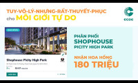 ECOE – Hợp tác với sàn bất động sản ưu đãi khủng phân phối Shophouse Picity High Park